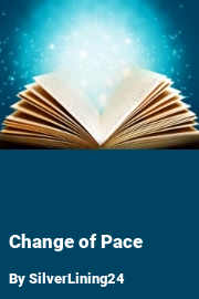 Book cover for Change of Pace, a weight gain story by SilverLining24
