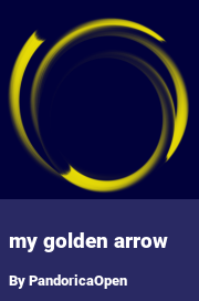 Book cover for My golden arrow, a weight gain story by Pandorica Open