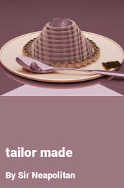 Book cover for Tailor made, a weight gain story by Sir Neapolitan