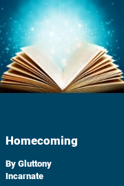 Book cover for Homecoming, a weight gain story by Gluttony Incarnate