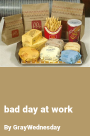 Book cover for Bad day at work, a weight gain story by GrayWednesday