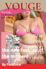 Book cover for The new fashion of the moment, a weight gain story by Foodlover