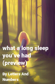 Book cover for What a long sleep you’ve had (preview), a weight gain story by Letters And Numbers