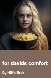 Book cover for For davids comfort, a weight gain story by Nilfell