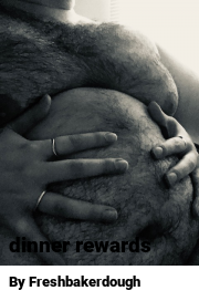 Book cover for Dinner rewards, a weight gain story by Freshbakerdough