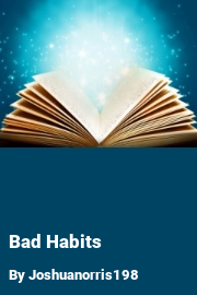 Book cover for Bad Habits, a weight gain story by Joshuanorris198