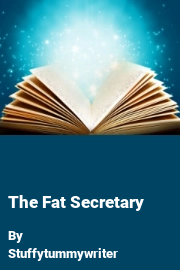 Book cover for The Fat Secretary, a weight gain story by Stuffytummywriter