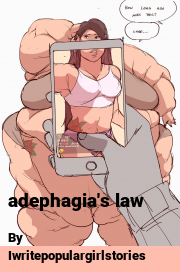 Book cover for Adephagia's law, a weight gain story by Iwritepopulargirlstories