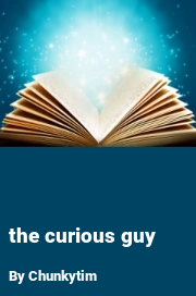 Book cover for The curious guy, a weight gain story by Chunkytim