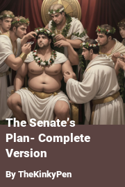Book cover for The Senate’s Plan- Complete Version, a weight gain story by TheKinkyPen