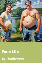 Book cover for Farm Life, a weight gain story by TheKinkyPen