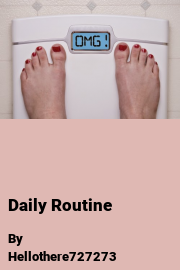 Book cover for Daily Routine, a weight gain story by Hellothere727273