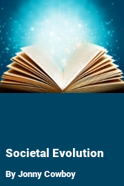 Book cover for Societal Evolution, a weight gain story by Jonny Cowboy