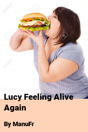 Book cover for Lucy Feeling Alive Again, a weight gain story by ManuFr