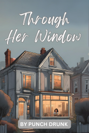 Book cover for Through Her Window, a weight gain story by PunchDrunk