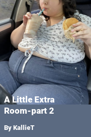 Book cover for A Little Extra Room-part 2, a weight gain story by KallieT