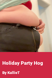 Book cover for Holiday Party Hog, a weight gain story by KallieT