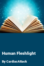 Book cover for Human Fleshlight, a weight gain story by CardiacAttack