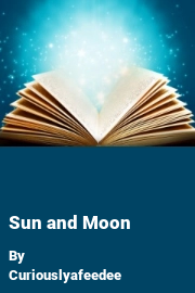 Book cover for Sun and Moon, a weight gain story by Curiouslyafeedee