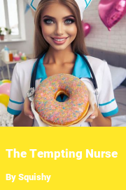 Book cover for The Tempting Nurse, a weight gain story by Squishy