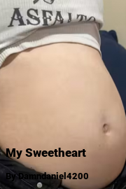 Book cover for My Sweetheart, a weight gain story by Damndaniel4200