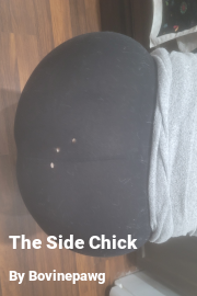 Book cover for The Side Chick, a weight gain story by Bovinepawg