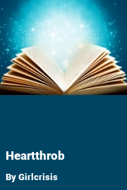 Book cover for Heartthrob, a weight gain story by Girlcrisis
