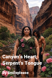 Book cover for Canyon's Heart, Serpent's Tongue, a weight gain story by Smileplease