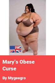 Book cover for Mary’s Obese Curse, a weight gain story by Mygeegro