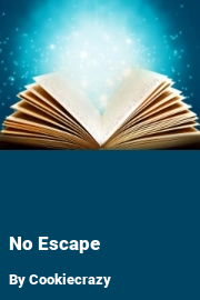 Book cover for No Escape, a weight gain story by Cookiecrazy