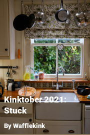 Book cover for Kinktober 2021: Stuck, a weight gain story by Wafflekink