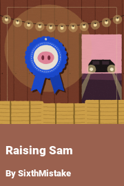 Book cover for Raising Sam, a weight gain story by SixthMistake