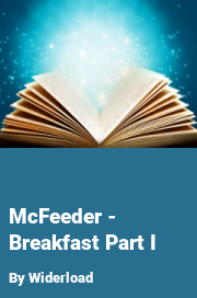 Book cover for Mcfeeder - Breakfast Part I, a weight gain story by Widerload