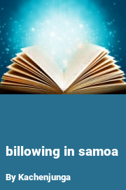 Book cover for Billowing in samoa, a weight gain story by Kachenjunga