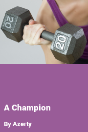 Book cover for A Champion, a weight gain story by Azerty