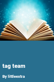 Book cover for Tag team, a weight gain story by Littleextra